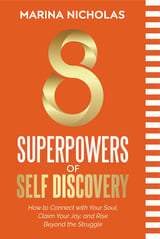 Book cover for 8 Superpowers of Self Discovery by Marina Nicholas with gold number 8 on orange background